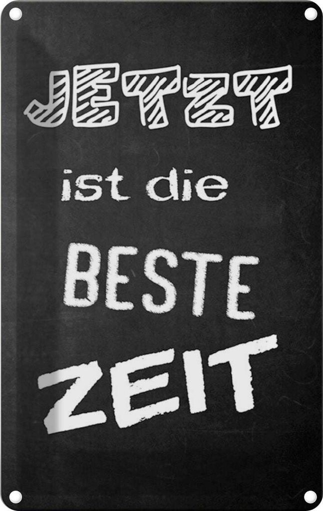 vianmo Blechschild 18x12 cm Jetzt ist die beste Zeit Dekoration Spruch Zitat