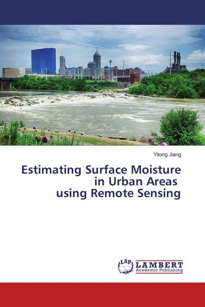Estimating Surface Moisture in Urban Areas using Remote Sensing