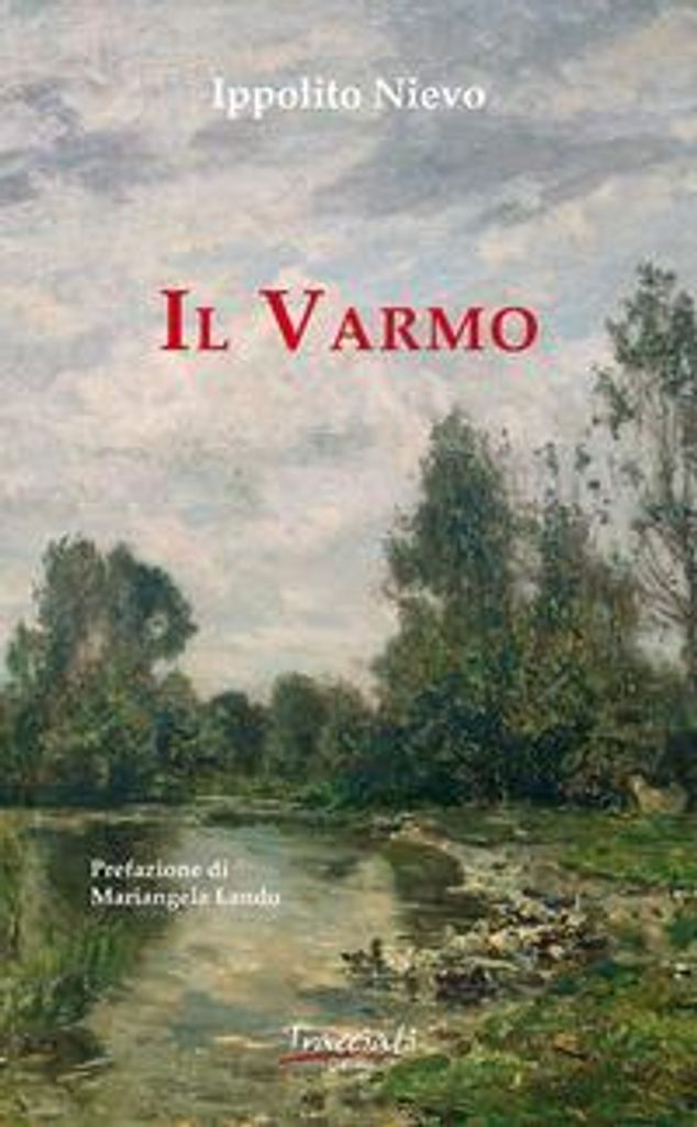 Nievo, I: Varmo