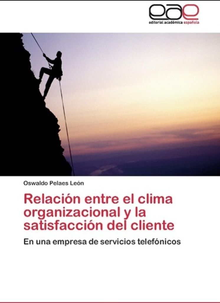 Relación entre el clima organizacional y la satisfacción del cliente