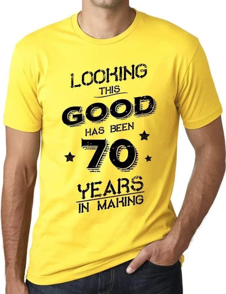 Herren Grafik T-Shirt So gut auszusehen hat 70 Jahre gedauert – Looking This Good Has Been 70 Years In Making – Geschenk 70. Geburtstag Jahrest...