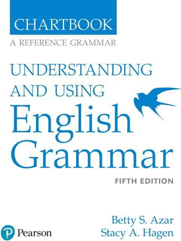 Azar-Hagen Grammar - (AE) - 5th Edition - Chartbook - Understanding and Using English Grammar