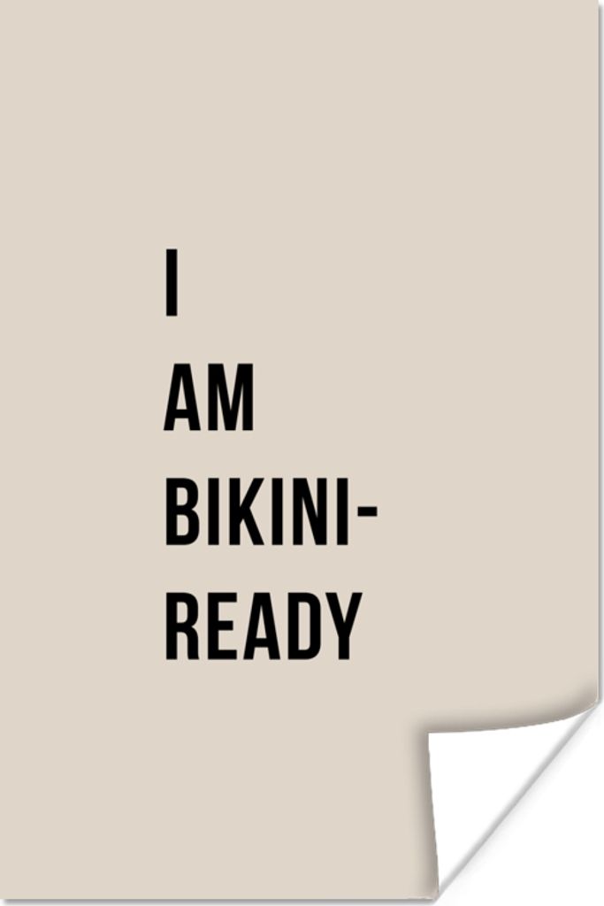 MuchoWow Poster Beige - Zitat - Ich bin bereit für den Bikini 120x180 cm - Kunstposter