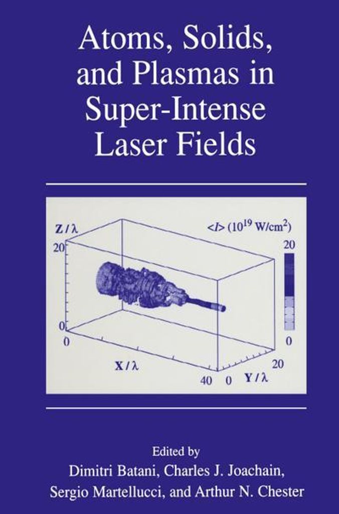 Atome, Festkörper und Plasmen in superintensiven Laserfeldern