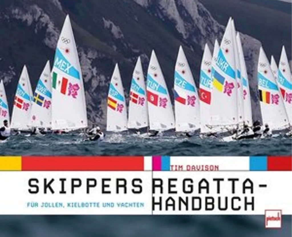 Skippers Regatta-Handbuch : Maîtrisez les règles et la tactique de voile