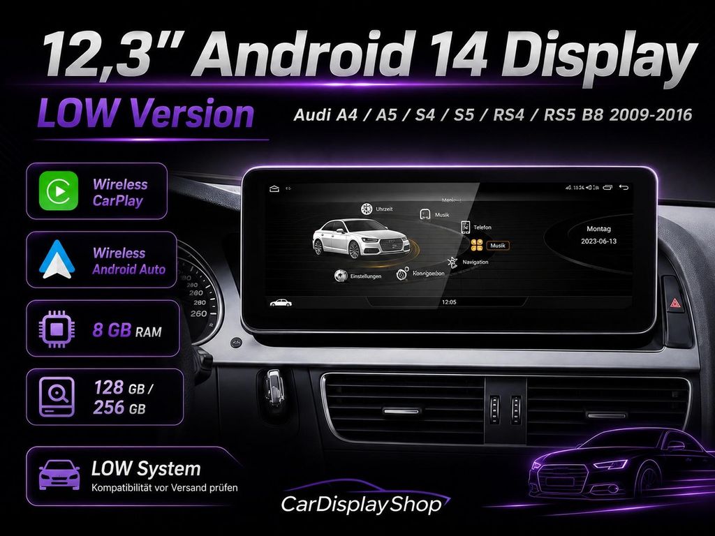 12,3 Zoll Android 14 Display LOW System Audi A4 / A5 / S4 / S5 / RS4 / RS5 B8 2009-2016 CPU 685 8 GB RAM/256 GB CarPlay & Android Auto