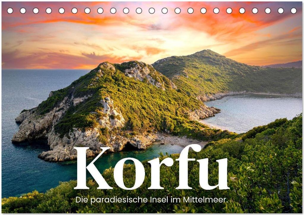 Korfu - Die paradiesische Insel im Mittelmeer. (Tischkalender 2026 DIN A5 quer), CALVENDO Monatskalender