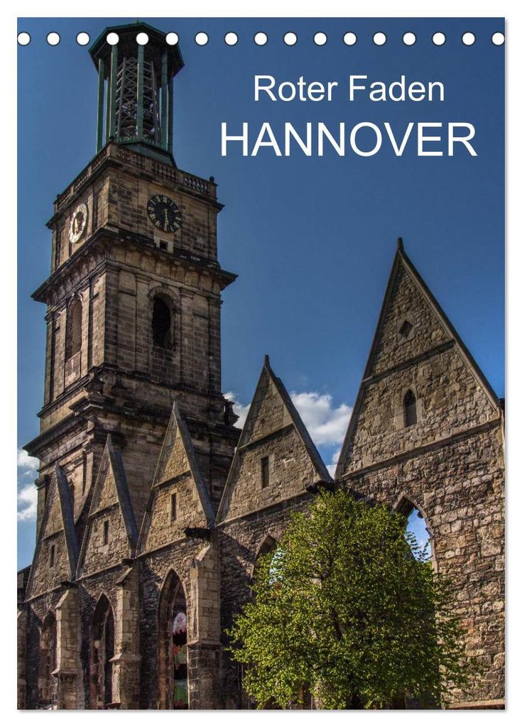 Roter Faden Hannover (Tischkalender 2027 DIN A5 hoch), CALVENDO Monatskalender