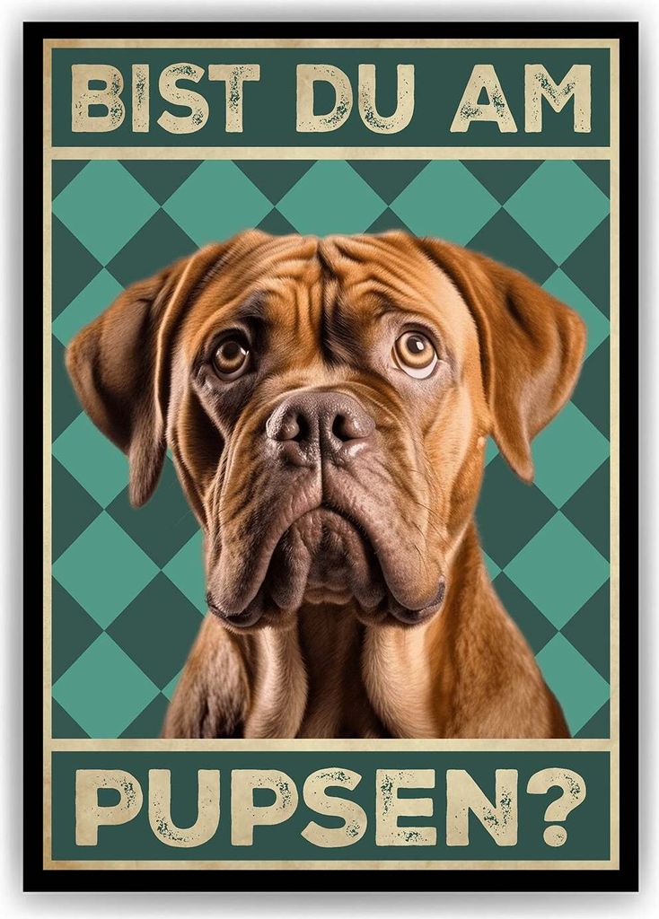 Bordeaux Dogge - Bist du am Pupsen? Hunde Poster Badezimmer Gästebad Wandbild Klo Toilette Dekoration Lustiges Gäste-WC Bild DIN A4 – DIN A4 (2...