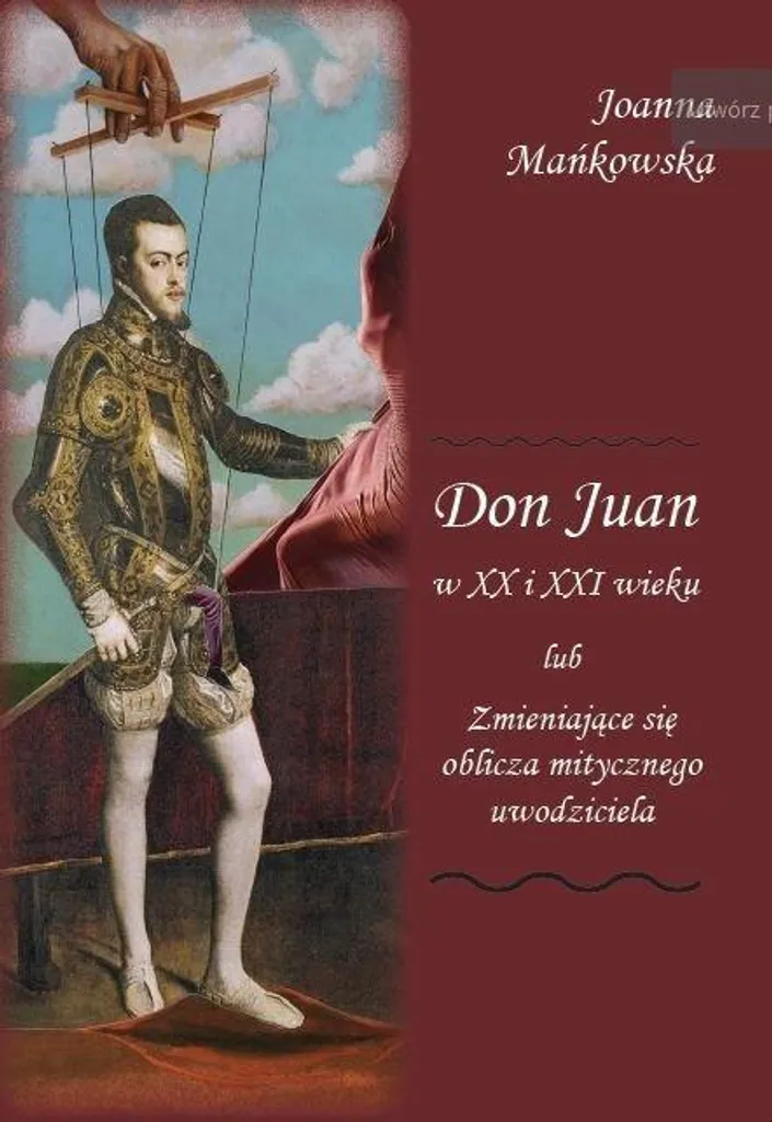 Don Juan au XXe siècle et XXIe siècle : Mythe et Réécritures Modernes