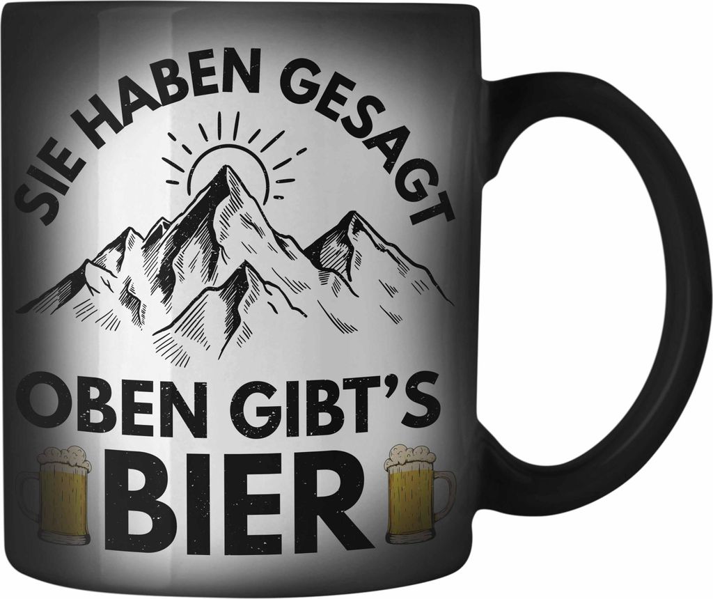 Trendation - Wandern Farbwechsel Zauber-Tasse Geschenk Sie Haben Gesagt Oben Gibts Bier Geschenk Berge Wanderer Geschenkidee (Schwarz)