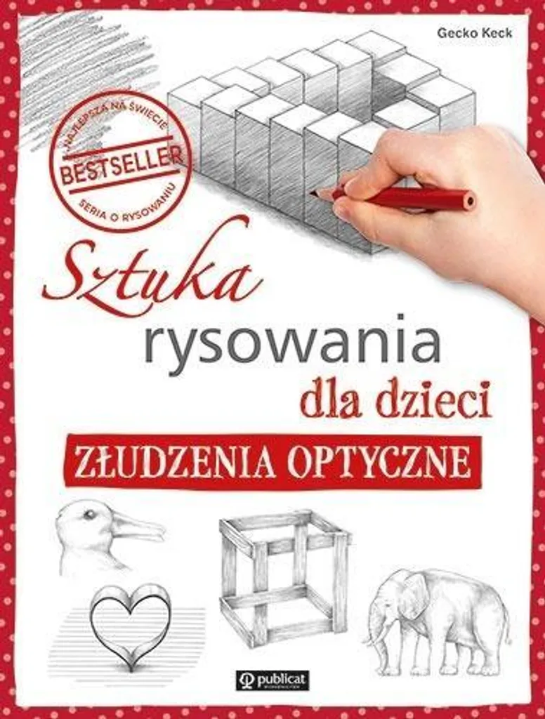 L'art du dessin pour les enfants : Illusions d'optique, livre pas à pas