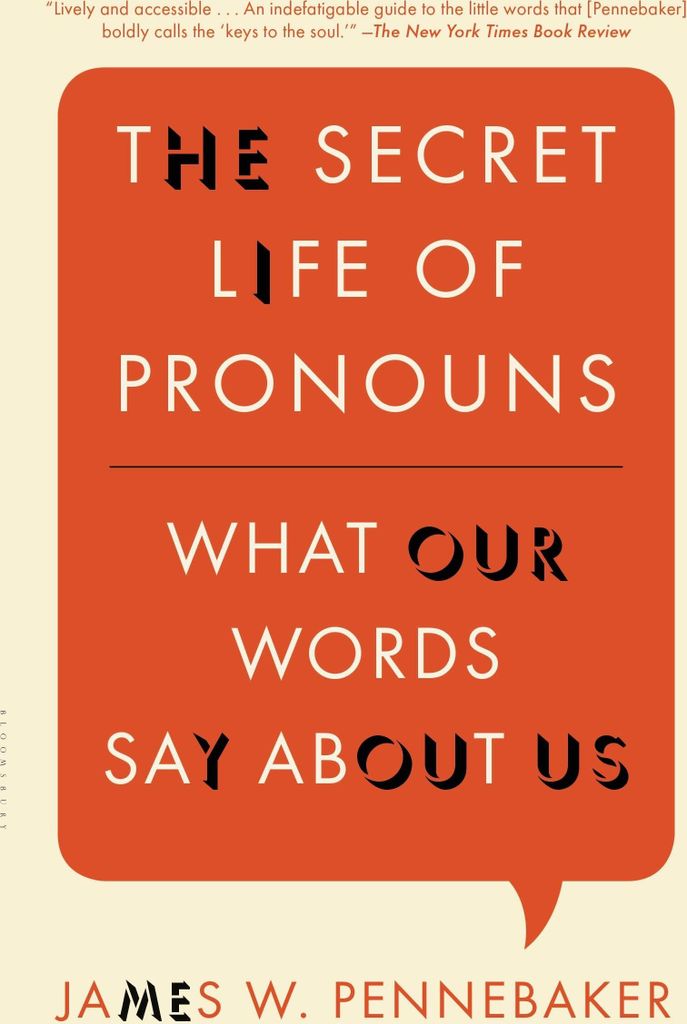 The Secret Life of Pronouns: What Our Words Say about Us