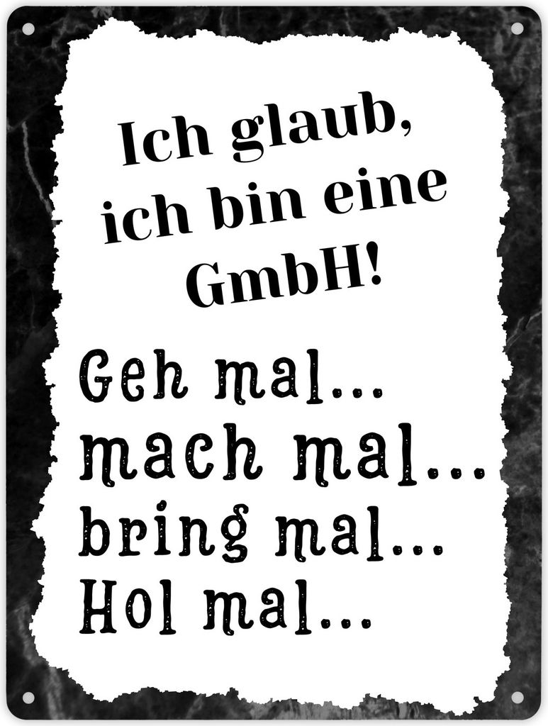 Ich bin eine GmbH Metallschild XL in 21x28 cm mit Spruch