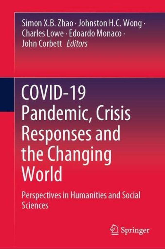 Pandemic, Crisis Responses and the Changing World