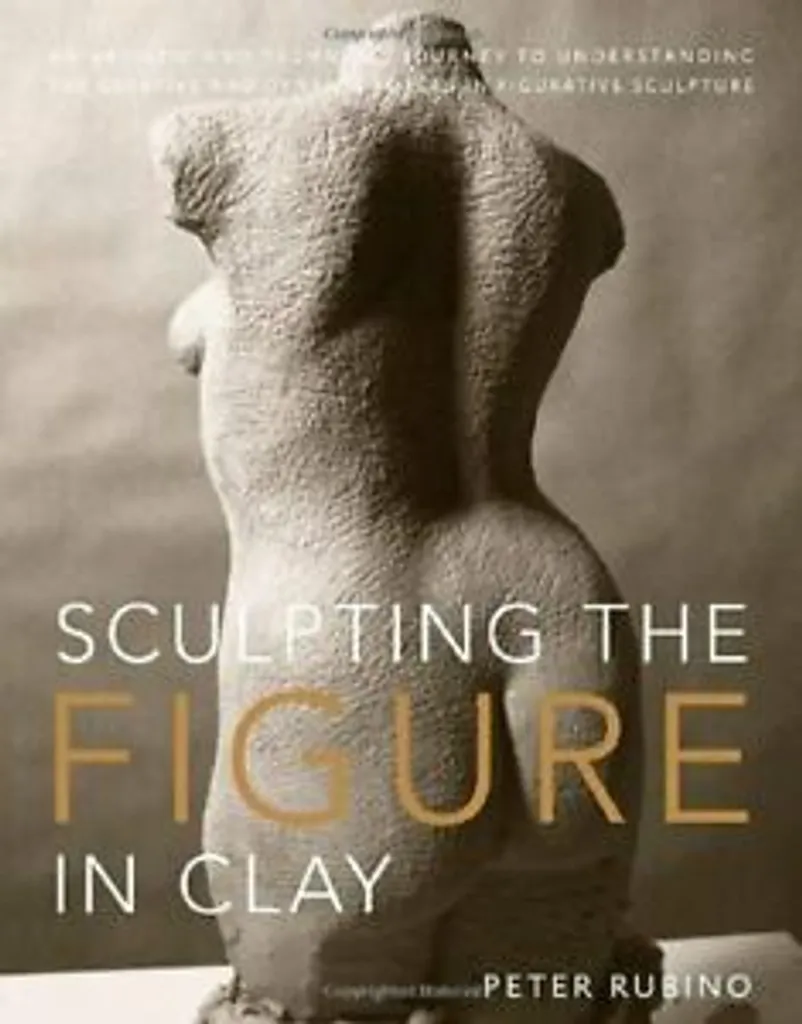 Sculpting the Figure in Clay guide avec leçons de modelage détaillées