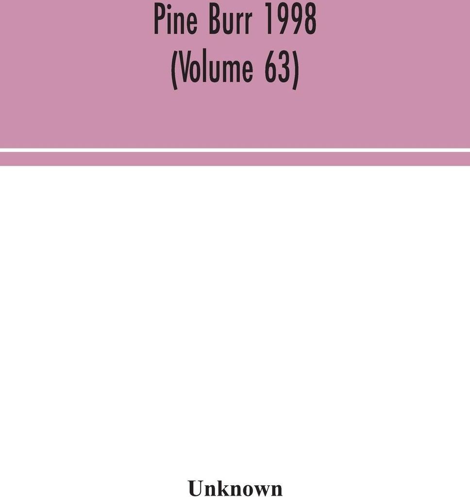 Pine Burr 1998 (Volume 63)