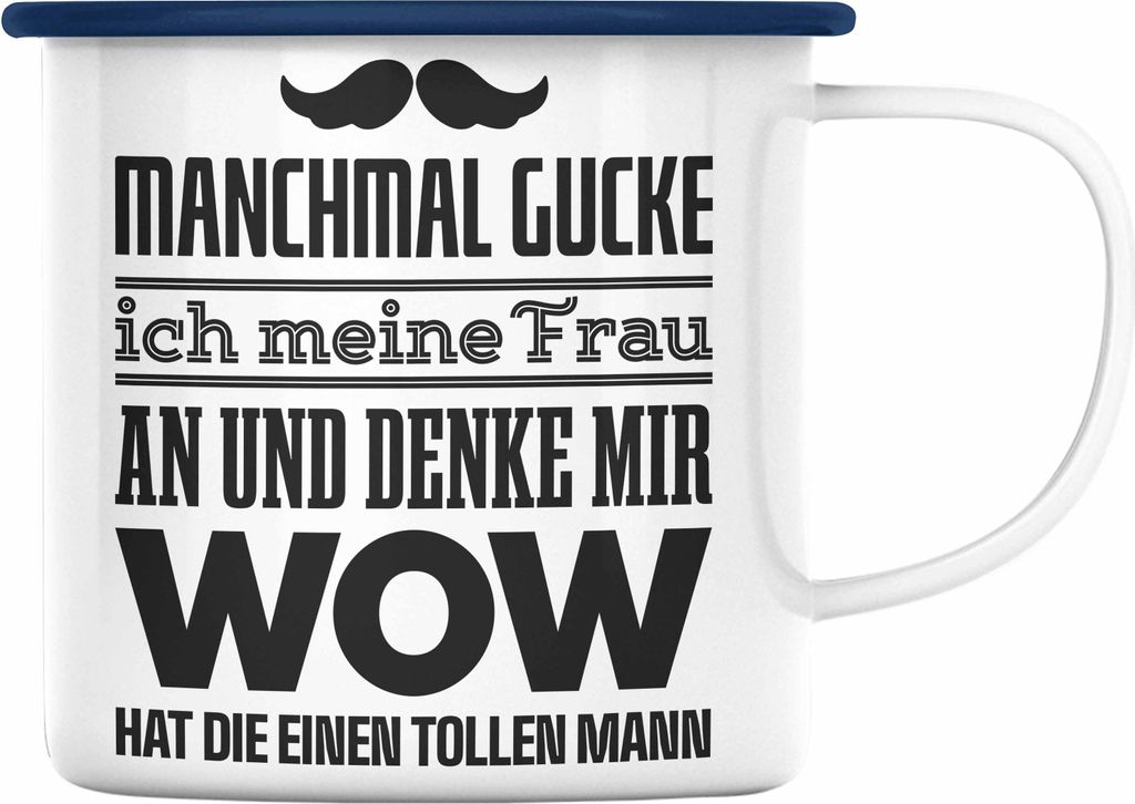 Trendation - Ehefrau Ehemann Emaille Tasse mit Spruch Lustiges Geschenk Frau Männer Toller Mann (Blau)