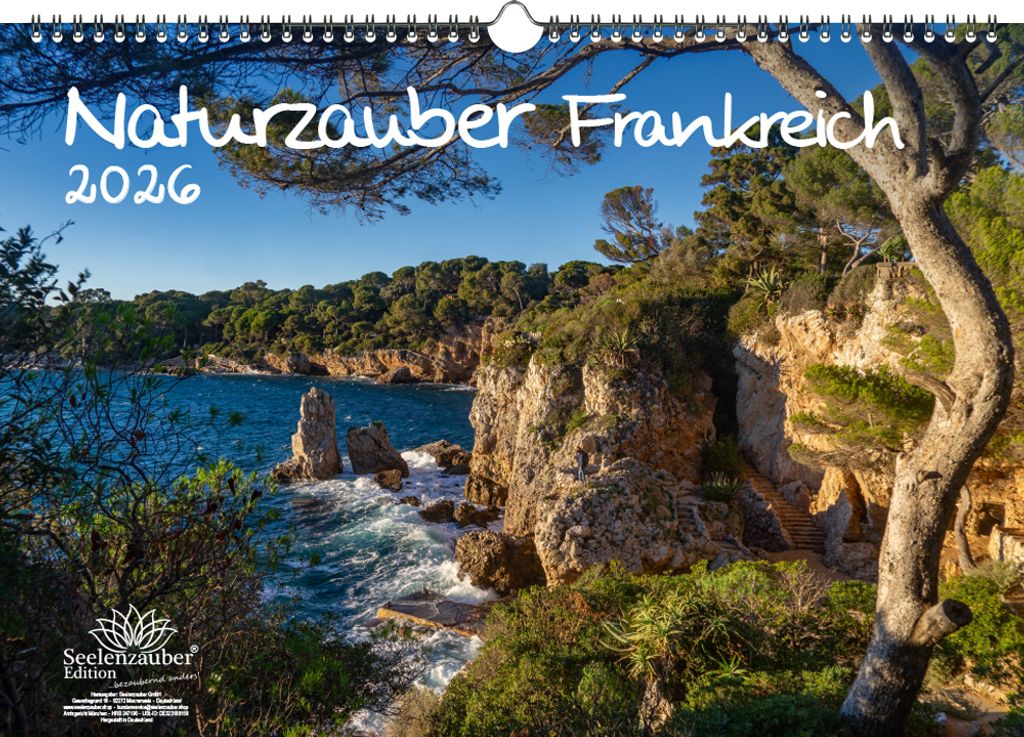 Naturzauber Frankreich DIN A3 Kalender für 2026 Urlaub Landschaft Natur - Seelenzauber