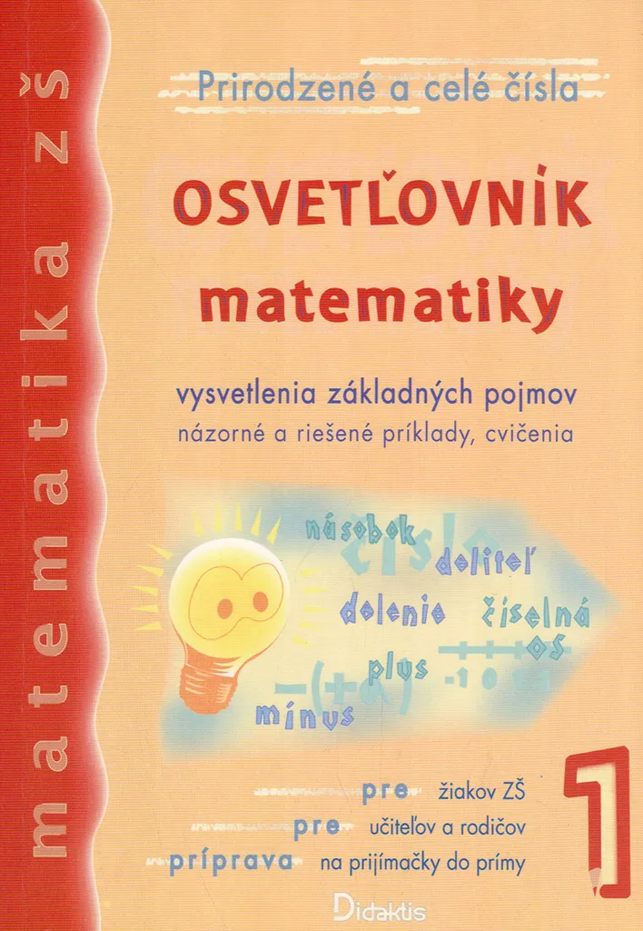 Cahier d'exercices Osvetľovník matematiky 1 Algèbre et Arithmétique