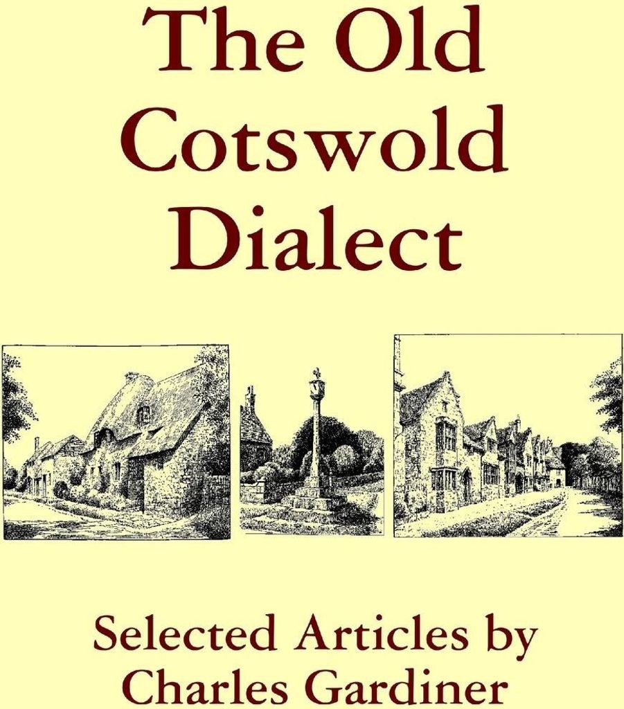 The Old Cotswold Dialect