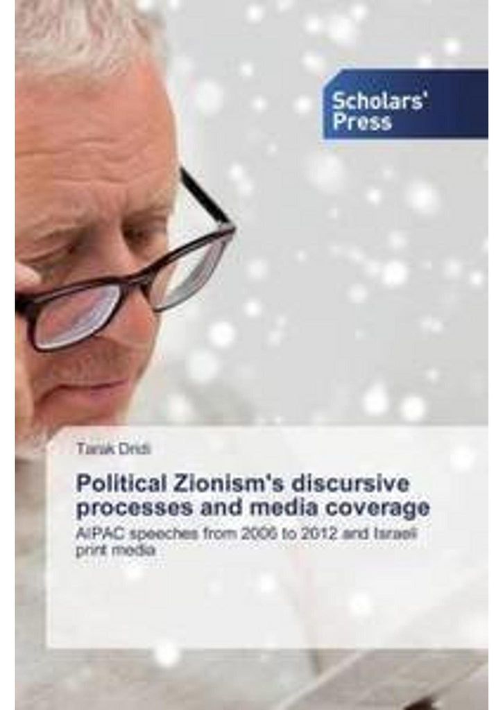 Political Zionism's discursive processes and media coverage