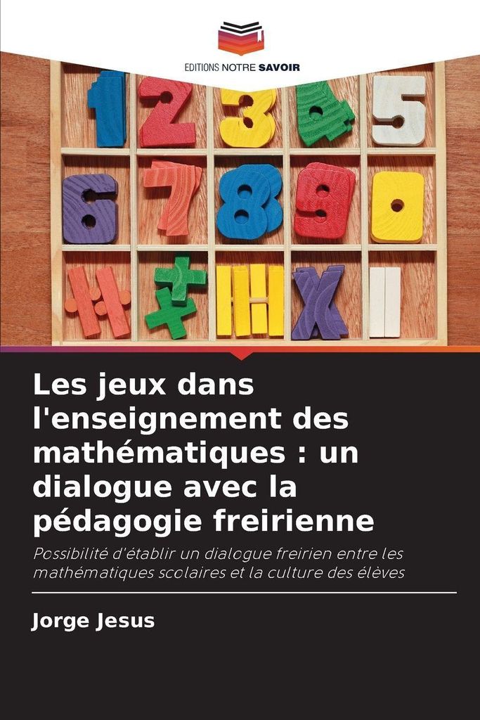 Les jeux dans l'enseignement des mathématiques : un dialogue avec la pédagogie freirienne