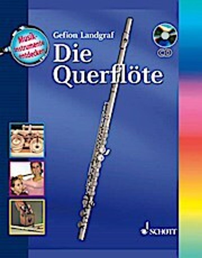 Die Querflöte: Ausgabe mit CD. (Musikinstrumente entdecken)
