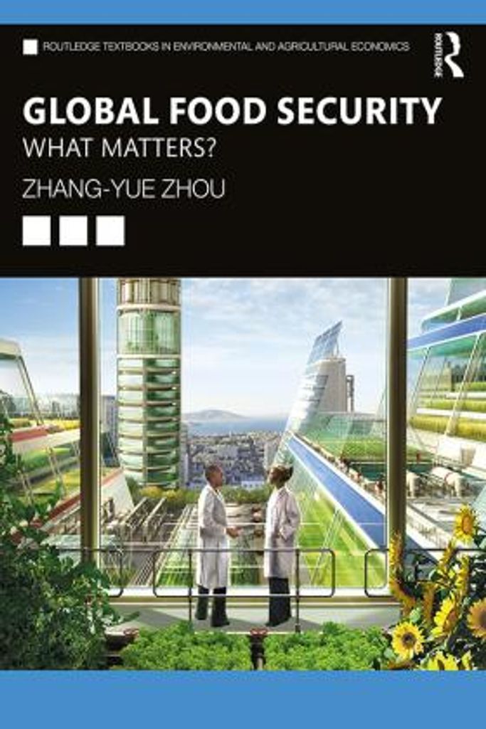 Zhou, Z: Global Food Security