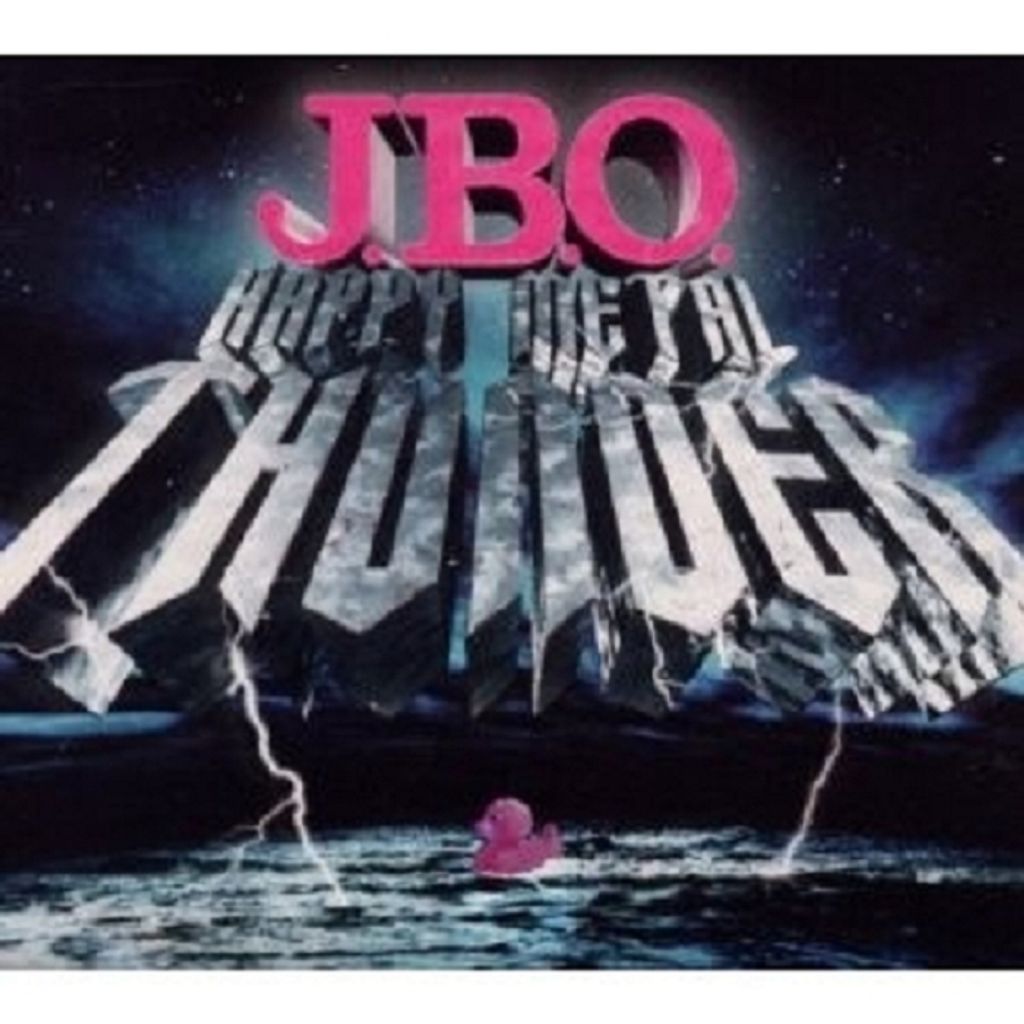 J.B.O.-Happy Metal Thunder (Digipak)