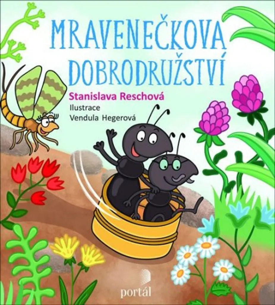Livre Mravenečkova dobrodružství par Stanislava Reschová pour enfants