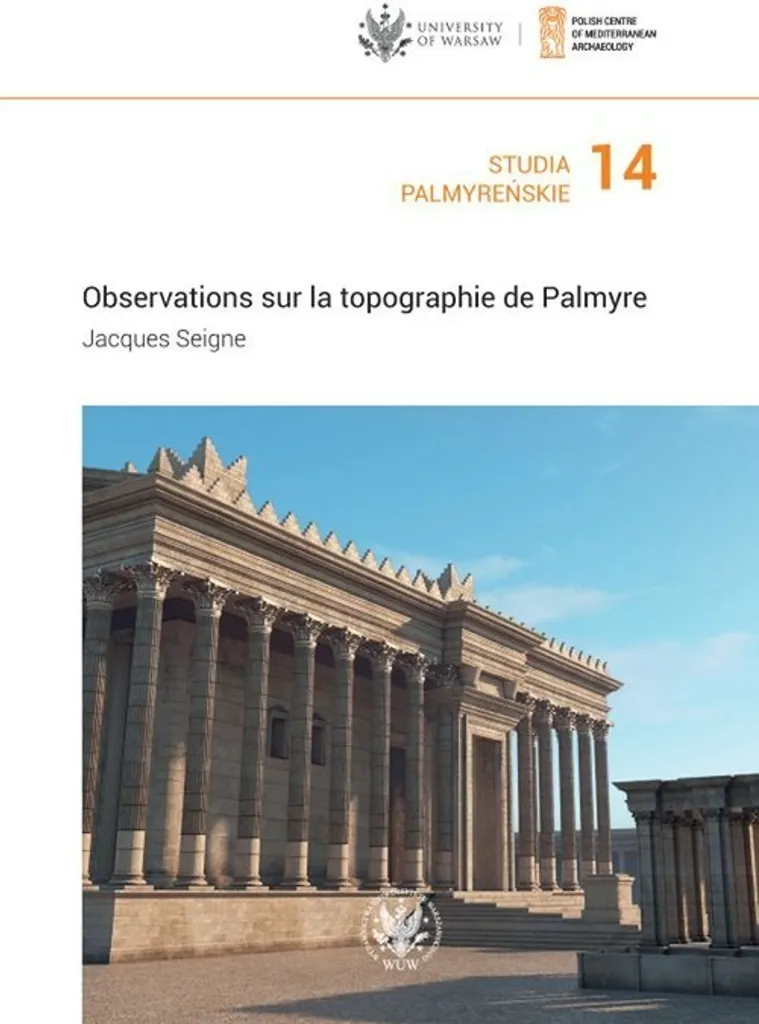 Étude topographique Palmyre Studia Palmyreńskie 14 pour Chercheur Archéo
