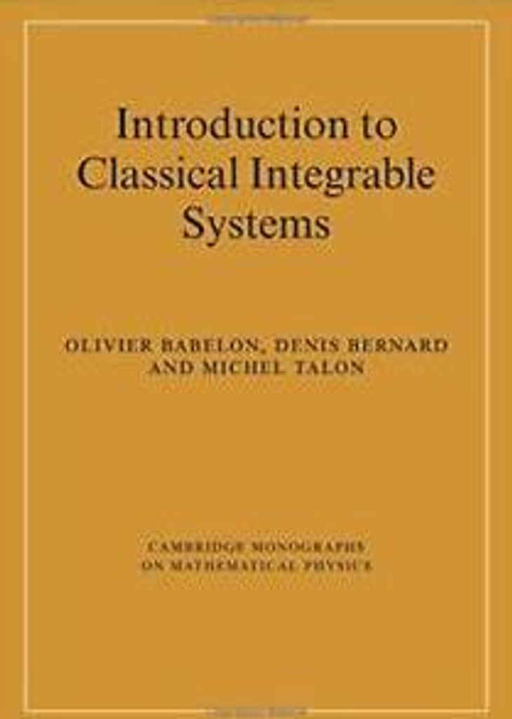 Introduction to Classical Integrable Systems. Babelon, Olivier .