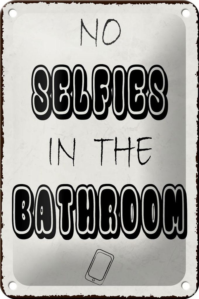 Blechschild Hinweis 12x18cm No Selfies in the Bathroom