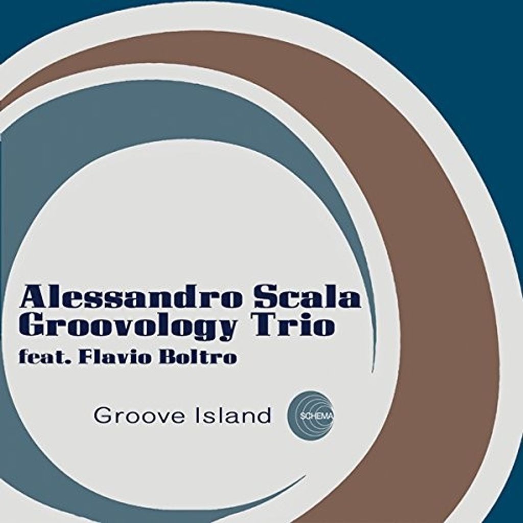 Scala,Alessandro Groovology Trio-Groove Island
