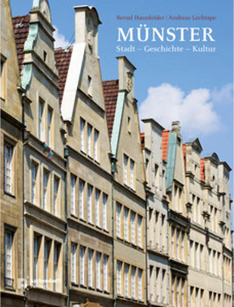 Comprendre Münster Stadt Geschichte Kultur : L'essentiel de l'histoire locale