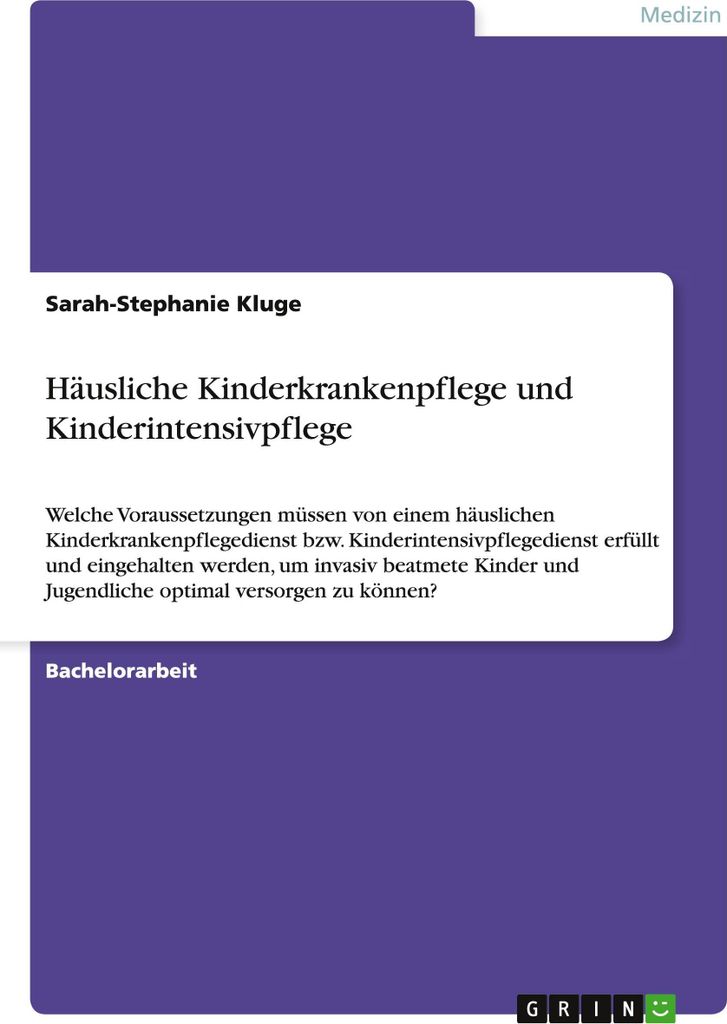 Häusliche Kinderkrankenpflege und Kinderintensivpflege