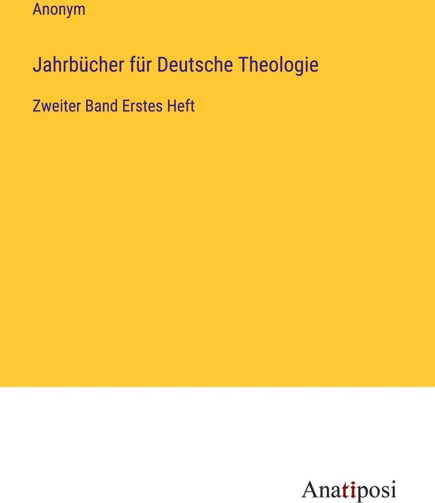 Jahrbücher für Deutsche Theologie
