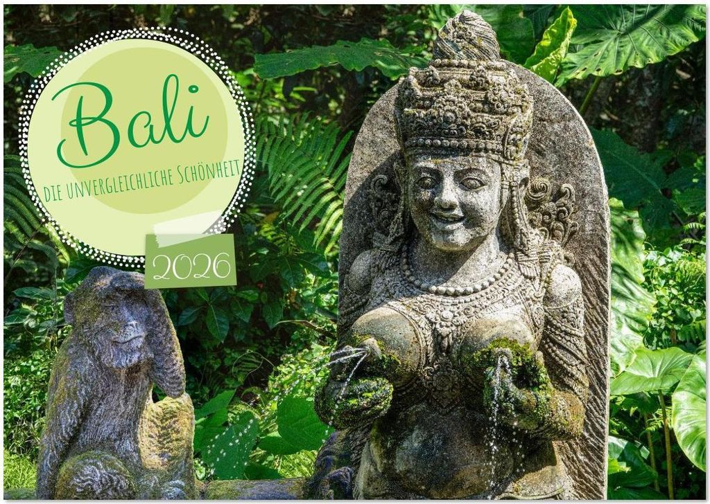 Bali, die unvergleichliche Schönheit (Wandkalender 2026 DIN A3 quer), CALVENDO Monatskalender