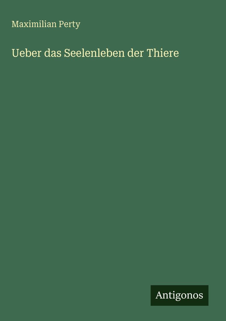 Ueber das Seelenleben der Thiere