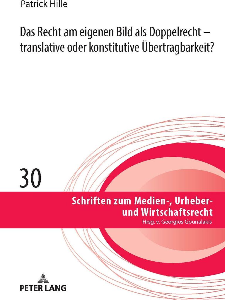 Das Recht am eigenen Bild als Doppelrecht