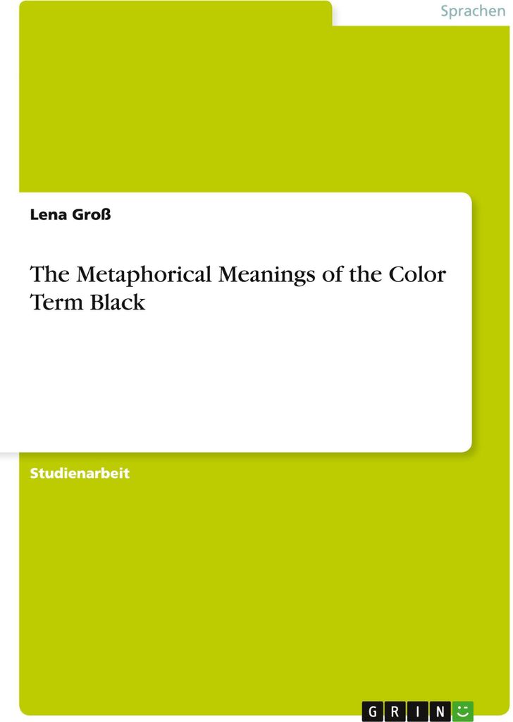 The Metaphorical Meanings of the Color Term Black