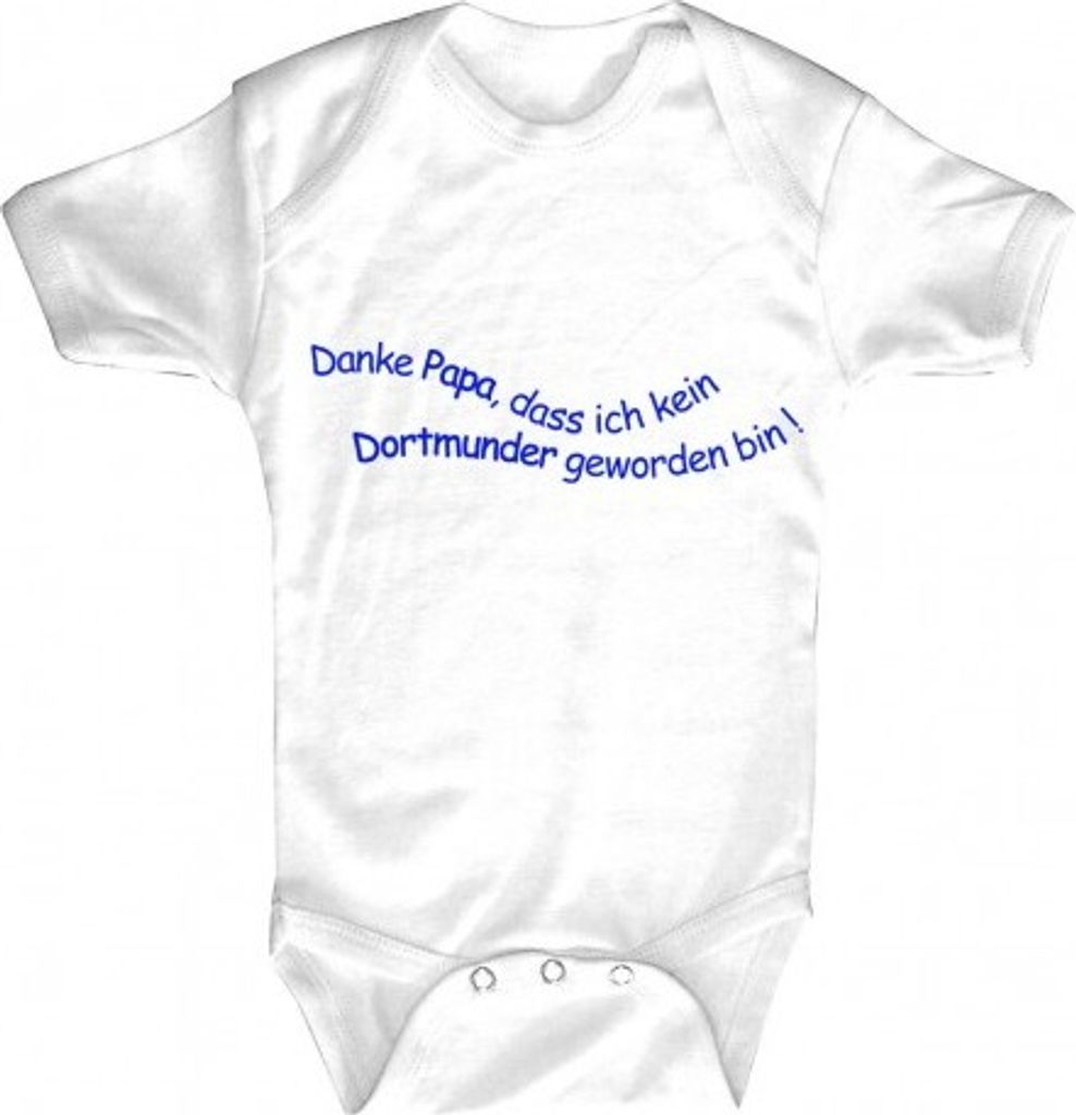 Babystrampler mit Print – Danke Papa, dass ich kein Dortmunder geworden bin – 08495 weiß - 6-18 Monate Größe - 6-12 Monate