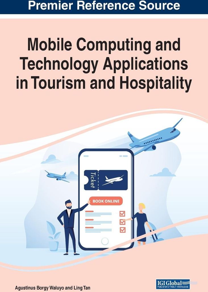 Mobile Computing and Technology Applications in Tourism and Hospitality