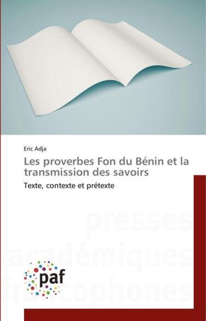 Les proverbes Fon du Bénin et la transmission des savoirs