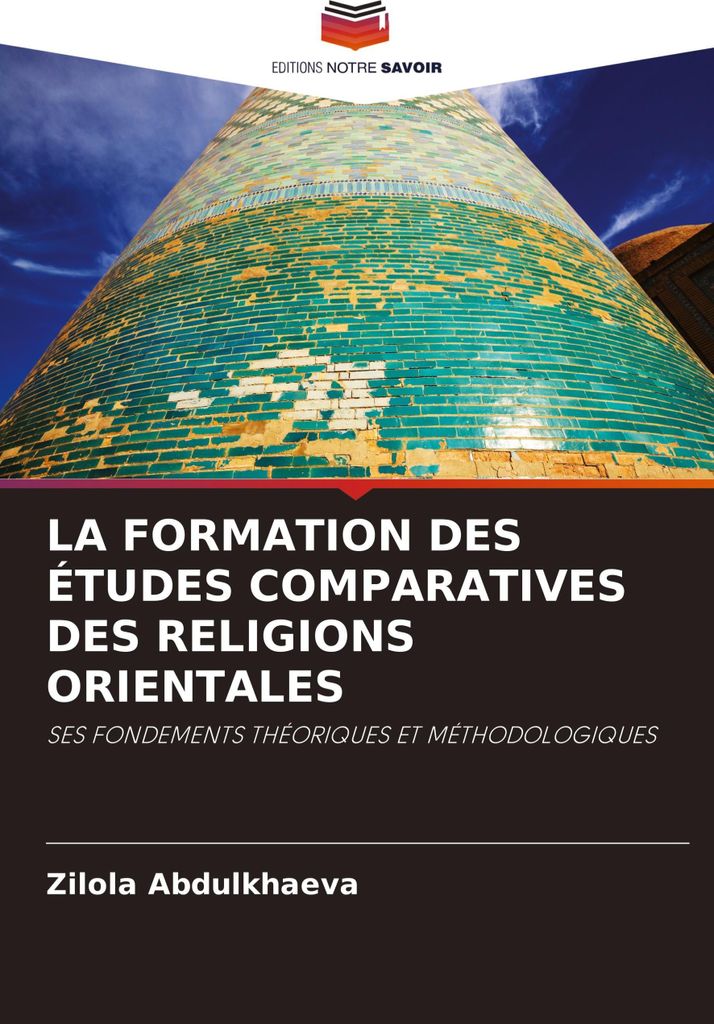 La Formation Des Études Comparatives Des Religions Orientales