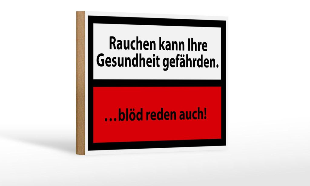 Holzschild Hinweis 18x12cm Rauchen kann Gesundheit gef.