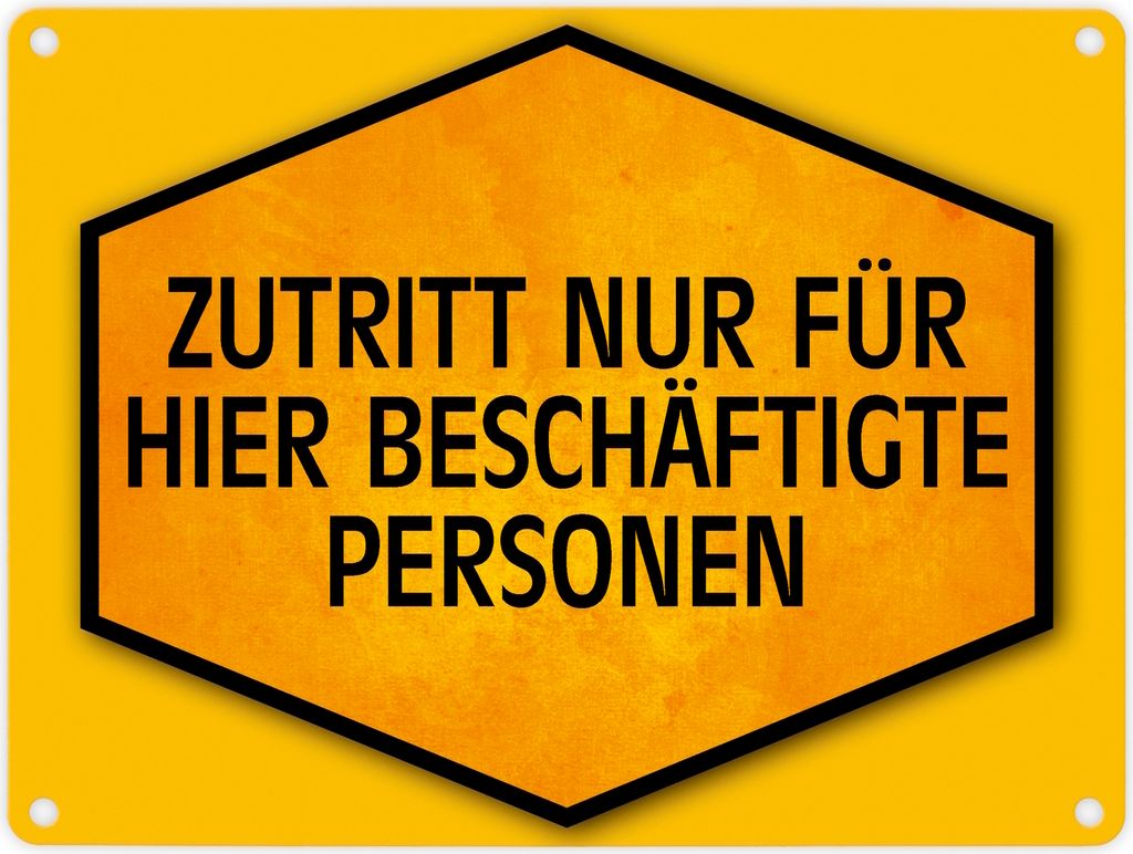 Zutritt nur für hier beschäftigte Personen Warn- und Hinweisschild in Gelb und