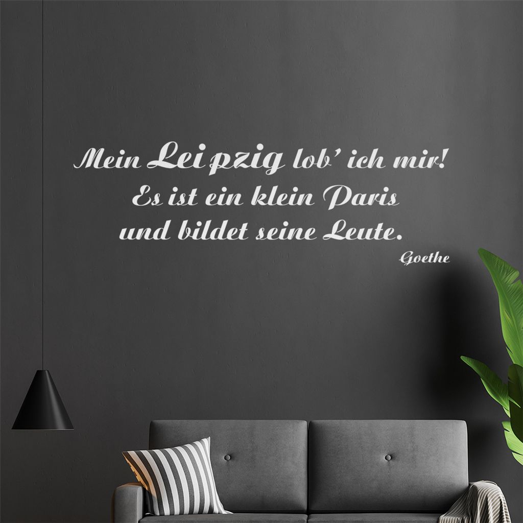Mein Leipzig lob ich mir! Es ist... Wandtattoo in 6 Größen - Wandaufkleber Wall Sticker - Dekoration, Küche, Wohnzimmer, Schlafzimmer, Badezimmer