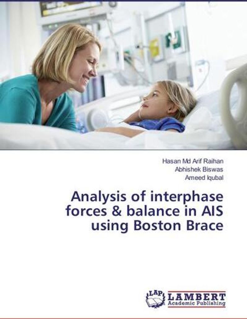 Analysis of interphase forces & balance in AIS using Boston Brace